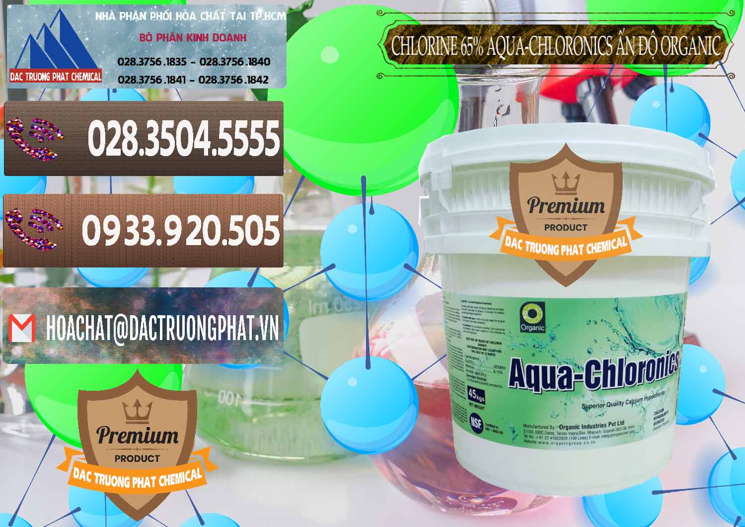 Cung ứng - bán Chlorine – Clorin 65% Aqua-Chloronics Ấn Độ Organic India - 0210 - Nơi phân phối ( nhập khẩu ) hóa chất tại TP.HCM - hoachatviet.net