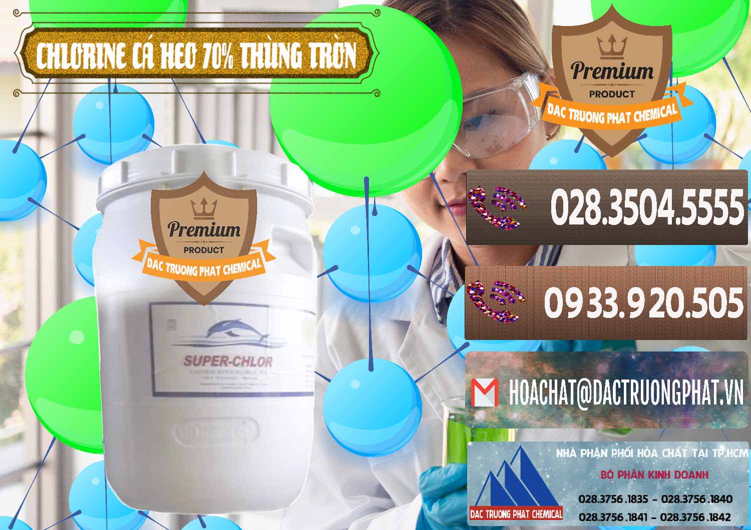 Công ty bán & phân phối Clorin - Chlorine Cá Heo 70% Super Chlor Thùng Tròn Nắp Trắng Trung Quốc China - 0239 - Chuyên cung cấp - kinh doanh hóa chất tại TP.HCM - hoachatviet.net