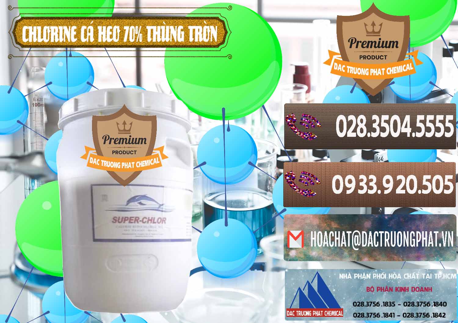 Chuyên nhập khẩu & bán Clorin - Chlorine Cá Heo 70% Super Chlor Thùng Tròn Nắp Trắng Trung Quốc China - 0239 - Nhà phân phối _ kinh doanh hóa chất tại TP.HCM - hoachatviet.net