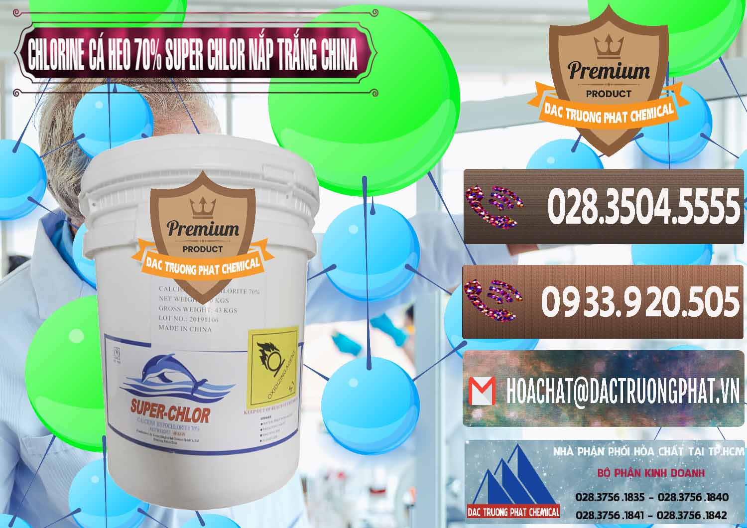 Đơn vị cung cấp và bán Clorin - Chlorine Cá Heo 70% Super Chlor Nắp Trắng Trung Quốc China - 0240 - Cung cấp và bán hóa chất tại TP.HCM - hoachatviet.net
