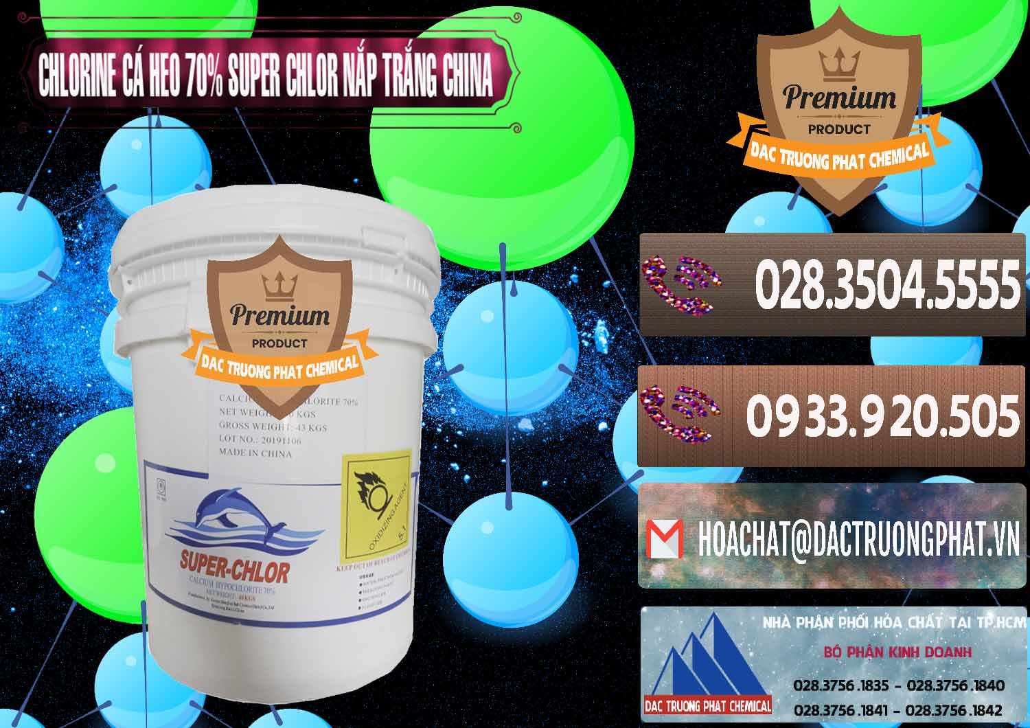 Nơi nhập khẩu và bán Clorin - Chlorine Cá Heo 70% Super Chlor Nắp Trắng Trung Quốc China - 0240 - Nơi cung cấp và bán hóa chất tại TP.HCM - hoachatviet.net
