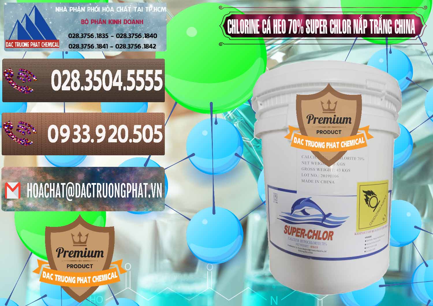 Đơn vị nhập khẩu và bán Clorin - Chlorine Cá Heo 70% Super Chlor Nắp Trắng Trung Quốc China - 0240 - Đơn vị cung cấp & bán hóa chất tại TP.HCM - hoachatviet.net