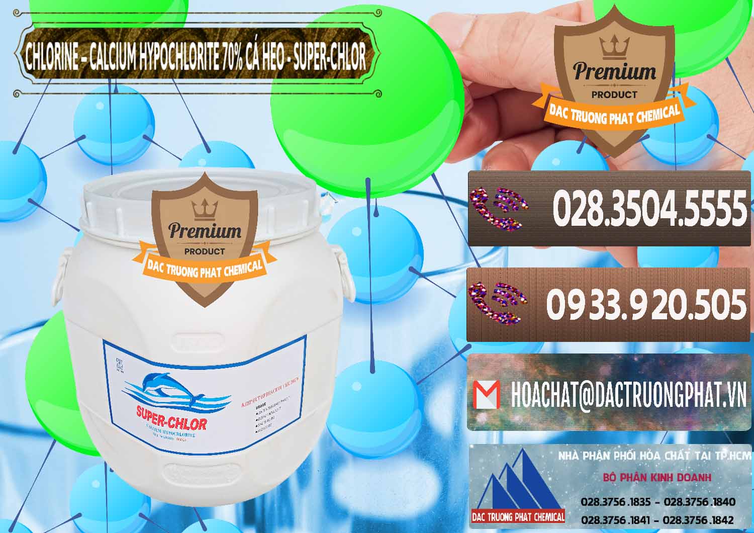 Đơn vị bán và cung ứng Clorin - Chlorine Cá Heo 70% Super Chlor Trung Quốc China - 0058 - Phân phối & bán hóa chất tại TP.HCM - hoachatviet.net