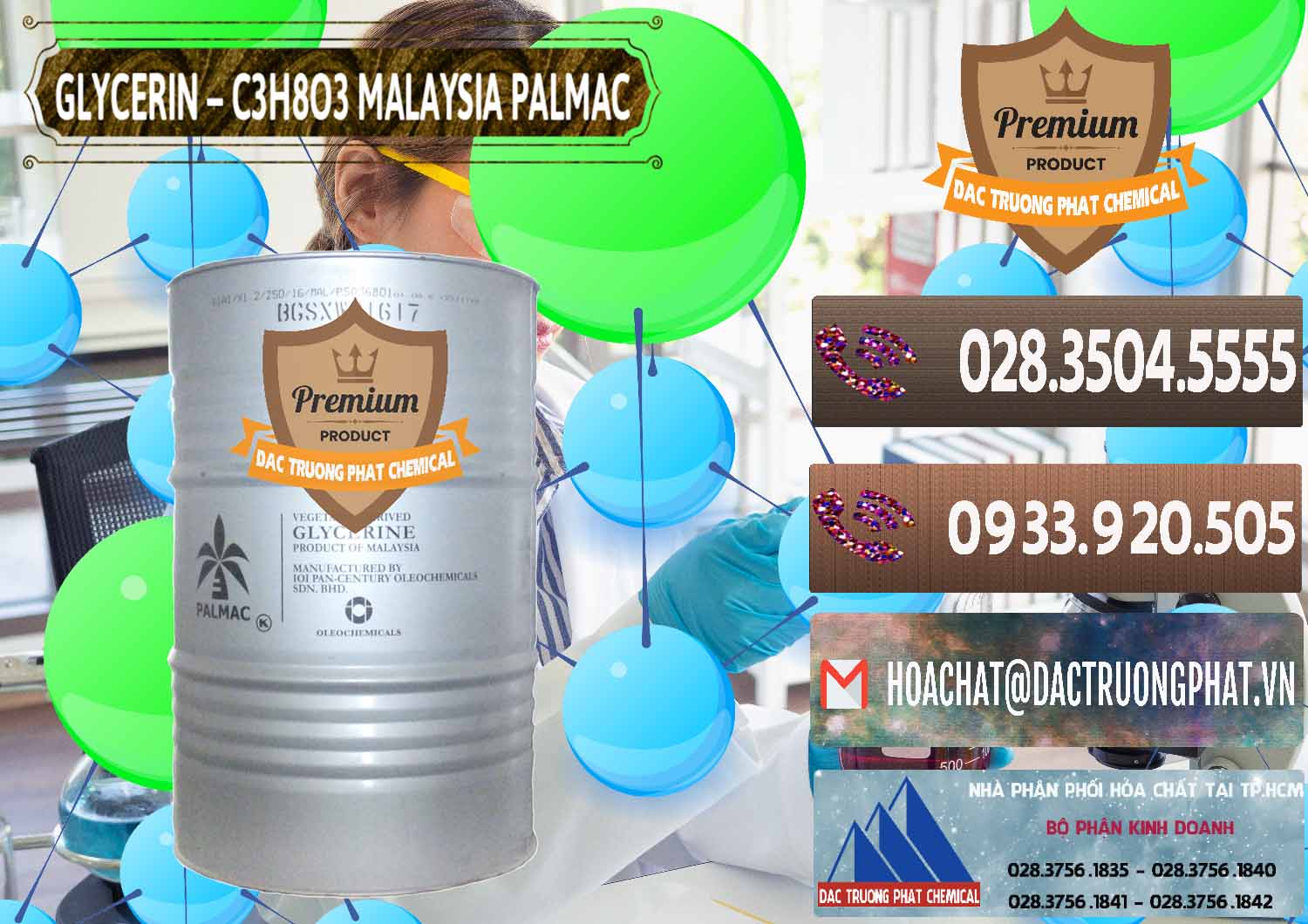 Chuyên cung ứng ( bán ) Glycerin – C3H8O3 99.7% Malaysia Palmac - 0067 - Cty cung cấp & nhập khẩu hóa chất tại TP.HCM - hoachatviet.net