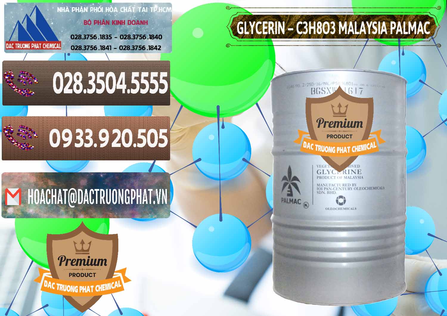 Nơi chuyên nhập khẩu & bán Glycerin – C3H8O3 99.7% Malaysia Palmac - 0067 - Cty chuyên cung cấp - nhập khẩu hóa chất tại TP.HCM - hoachatviet.net