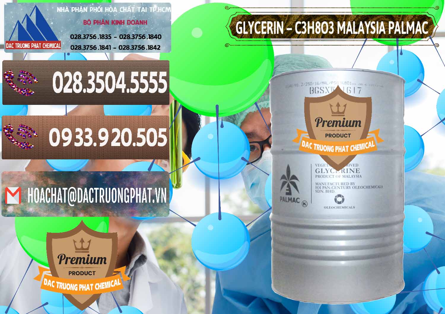 Cty cung cấp & bán Glycerin – C3H8O3 99.7% Malaysia Palmac - 0067 - Nơi nhập khẩu - phân phối hóa chất tại TP.HCM - hoachatviet.net
