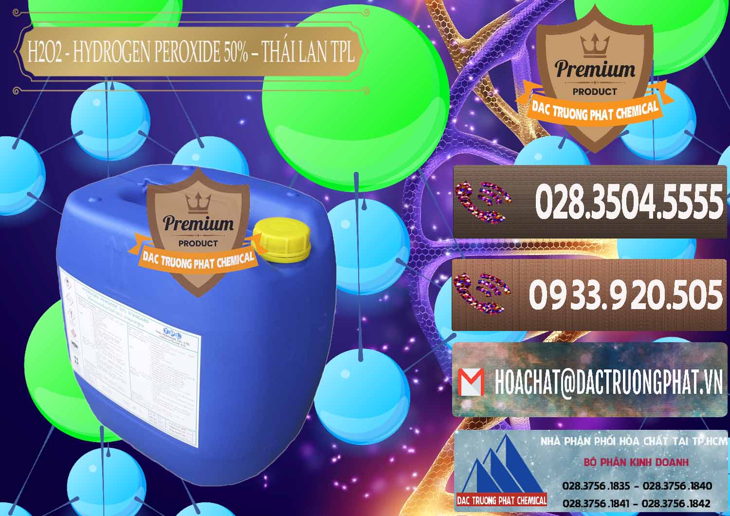 Đơn vị chuyên kinh doanh | bán H2O2 - Hydro Peroxid 50% TPL Thái Lan Thailand tại Thành phố Hồ Chí Minh Nơi chuyên bán _ cung ứng H2O2 - Hydrogen Peroxide 50% Thái Lan TPL - 0076 - Công ty chuyên kinh doanh và phân phối hóa chất tại TP.HCM - hoachatviet.net