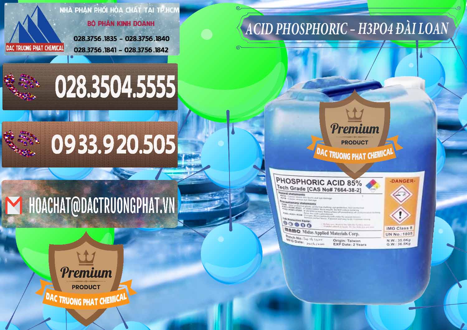 Nơi chuyên kinh doanh ( bán ) Axit Phosphoric - Acid Phosphoric H3PO4 85% Đài Loan Taiwan - 0351 - Nơi chuyên bán và phân phối hóa chất tại TP.HCM - hoachatviet.net