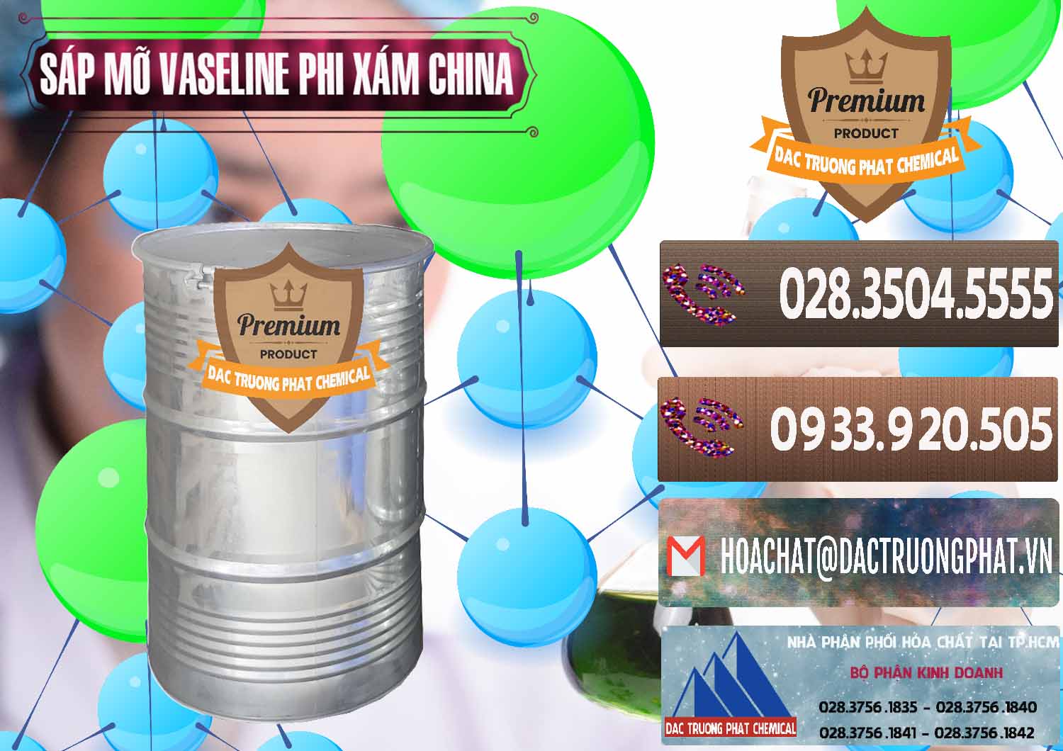 Cty chuyên bán ( phân phối ) Sáp Mỡ Vaseline Phi Xám Trung Quốc China - 0291 - Nơi phân phối - kinh doanh hóa chất tại TP.HCM - hoachatviet.net