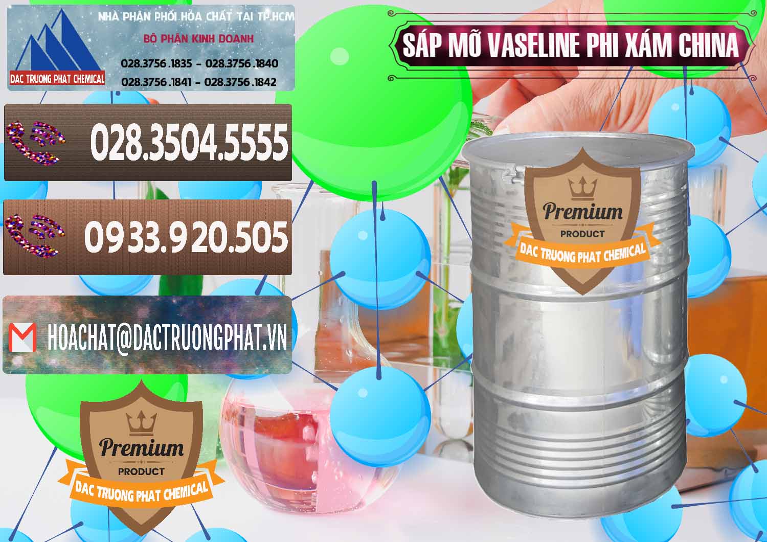 Công ty chuyên bán và cung cấp Sáp Mỡ Vaseline Phi Xám Trung Quốc China - 0291 - Chuyên phân phối - kinh doanh hóa chất tại TP.HCM - hoachatviet.net
