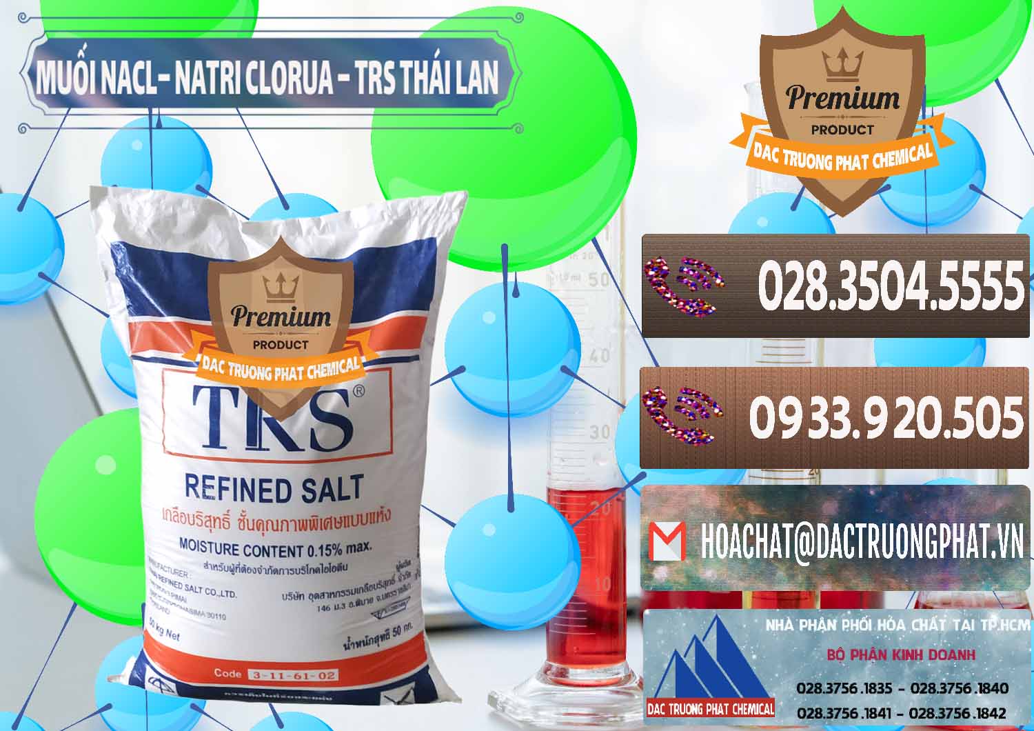 Đơn vị chuyên kinh doanh & bán Muối NaCL – Sodium Chloride TRS Thái Lan - 0096 - Phân phối hóa chất tại TP.HCM - hoachatviet.net