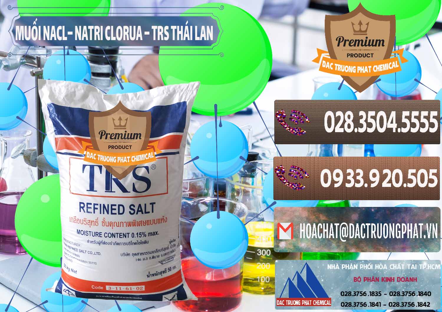 Cty bán _ cung ứng Muối NaCL – Sodium Chloride TRS Thái Lan - 0096 - Đơn vị chuyên kinh doanh _ phân phối hóa chất tại TP.HCM - hoachatviet.net