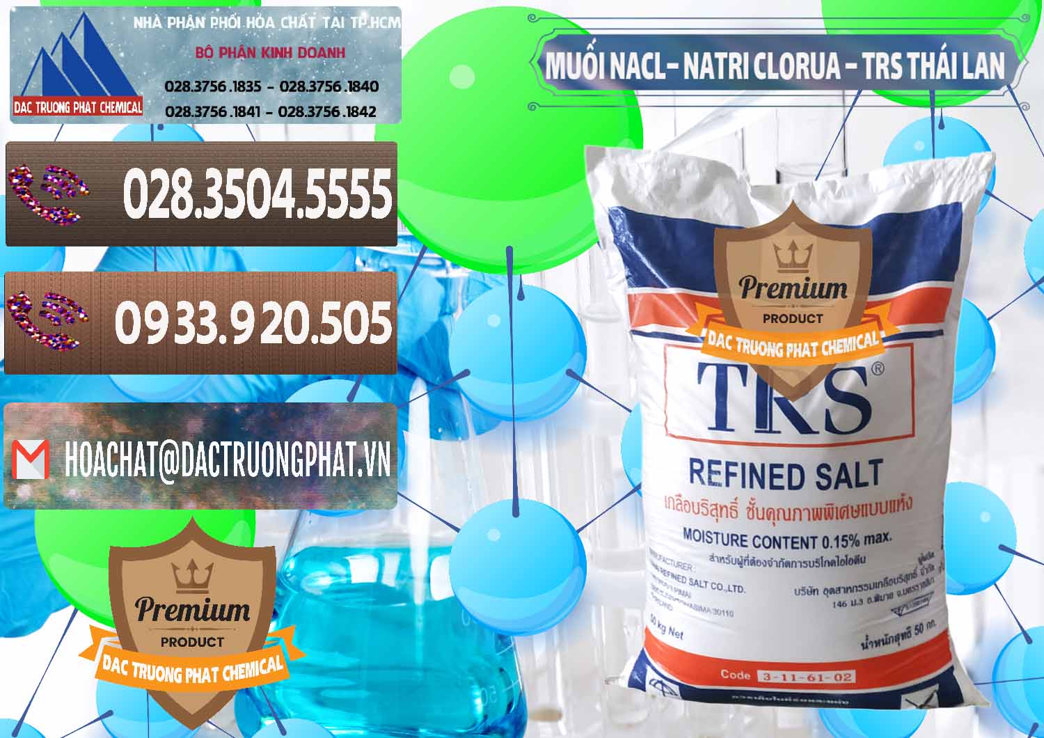 Chuyên cung cấp & bán Muối NaCL – Sodium Chloride TRS Thái Lan - 0096 - Nơi chuyên kinh doanh - phân phối hóa chất tại TP.HCM - hoachatviet.net