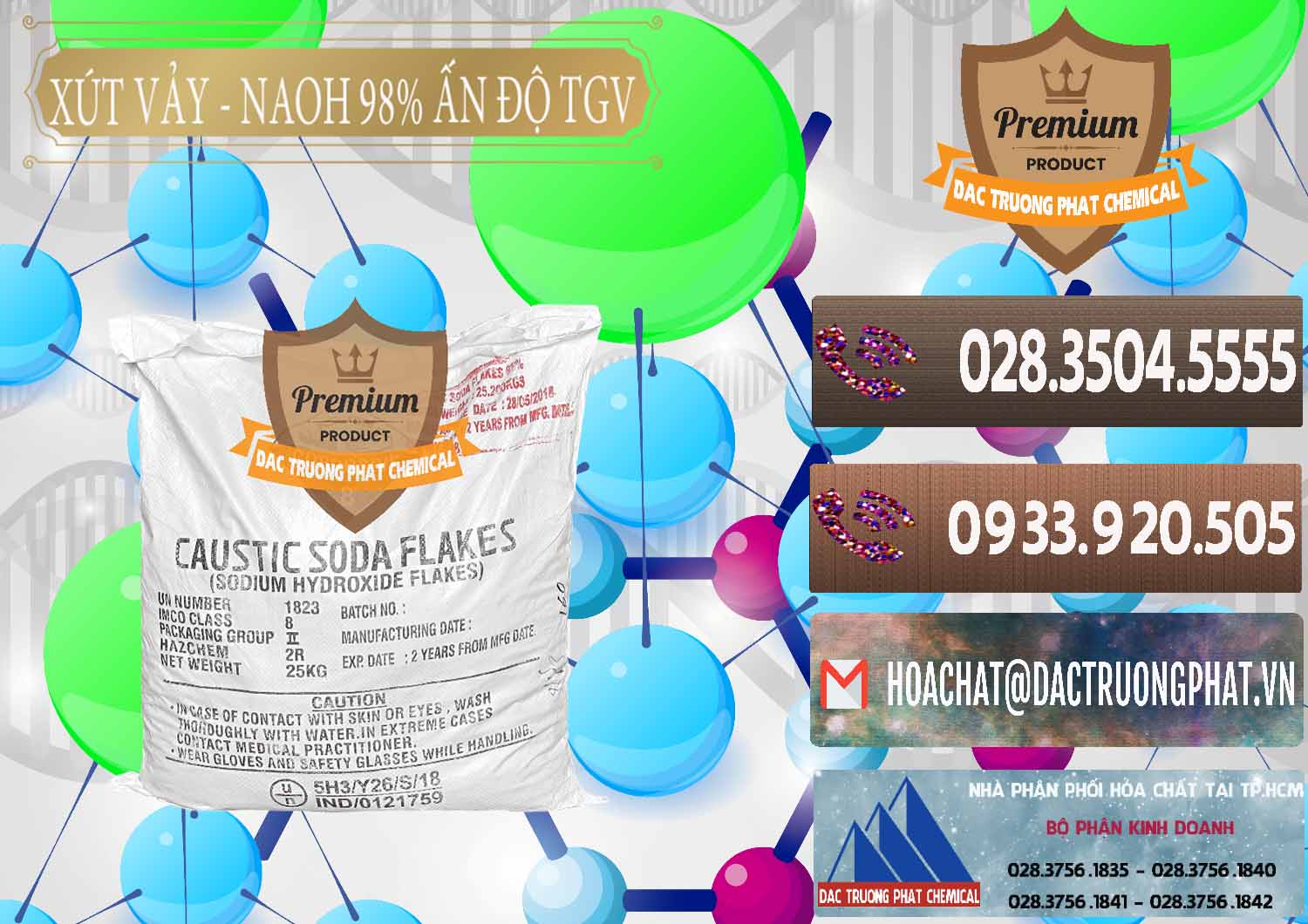 Cty bán \ phân phối hóa chất Flakes Natri Hydroxide * Caustic Soda Vảy 98% TGV Ấn Độ India Đơn vị bán ( cung ứng ) Xút Vảy - NaOH Vảy 98% TGV Ấn Độ India - 0169 - Nơi phân phối và nhập khẩu hóa chất tại TP.HCM - hoachatviet.net