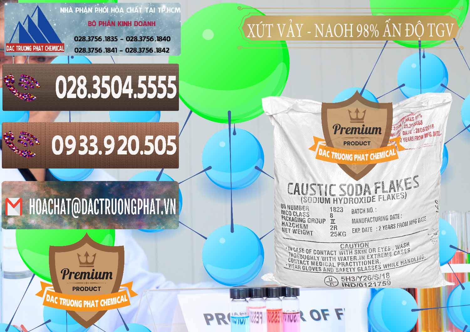 Cty chuyên bán — phân phối Hóa Chất Công Nghiệp NaOH Vảy # Caustic Soda Đơn vị bán & cung ứng Xút Vảy - NaOH Vảy 98% TGV Ấn Độ India - 0169 - Nơi chuyên nhập khẩu & cung cấp hóa chất tại TP.HCM - hoachatviet.net