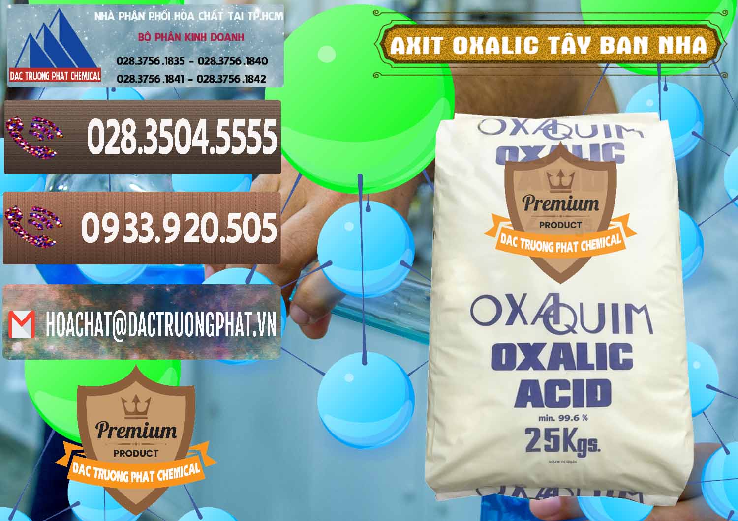 Nơi chuyên cung ứng ( bán ) Acid Oxalic – Axit Oxalic 99.6% Tây Ban Nha Spain - 0269 - Đơn vị bán và phân phối hóa chất tại TP.HCM - hoachatviet.net