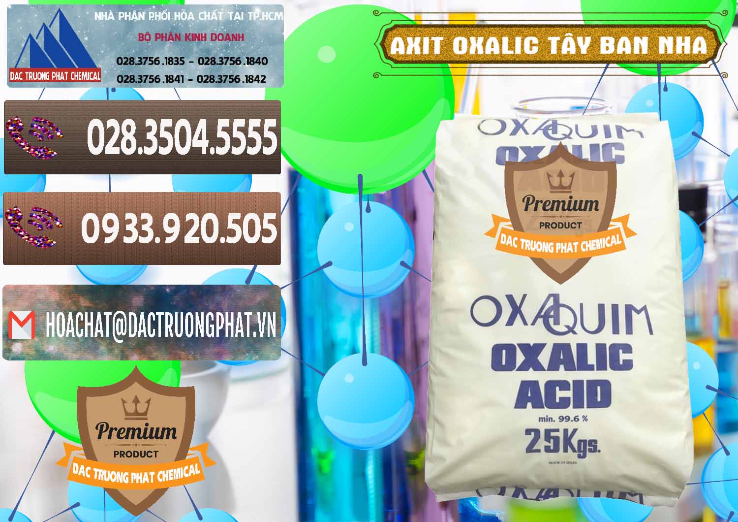 Chuyên cung ứng và bán Acid Oxalic – Axit Oxalic 99.6% Tây Ban Nha Spain - 0269 - Nơi chuyên nhập khẩu _ phân phối hóa chất tại TP.HCM - hoachatviet.net