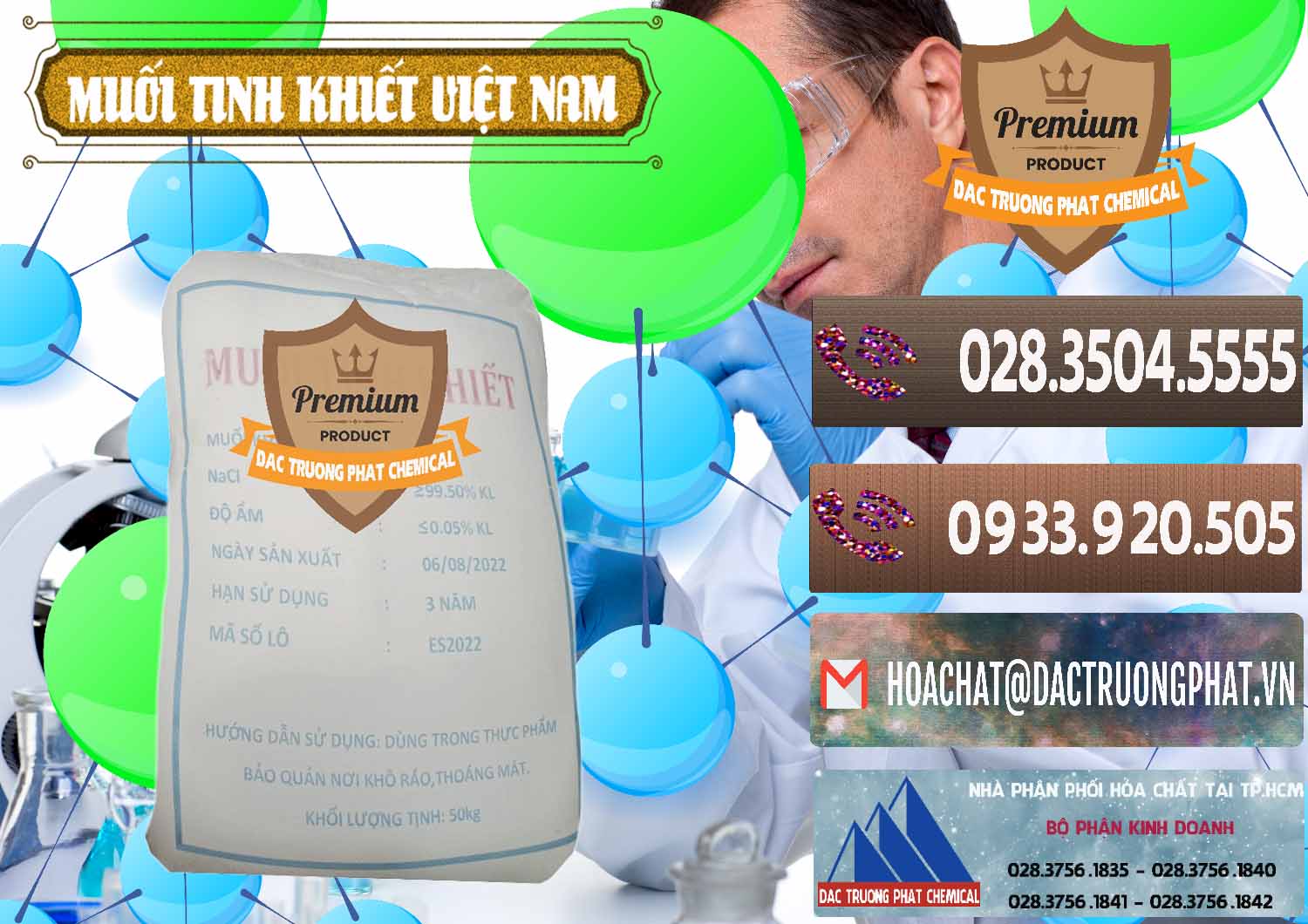 Kinh doanh ( cung cấp ) Muối NaCL – Sodium Chloride Việt Nam - 0384 - Cung ứng ( bán ) hóa chất tại TP.HCM - hoachatviet.net